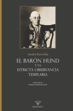 El barón Hund y la Estricta Observancia Templaria