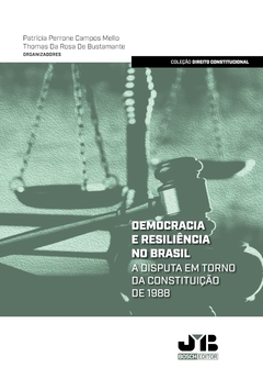 Democracia e resiliência no Brasil