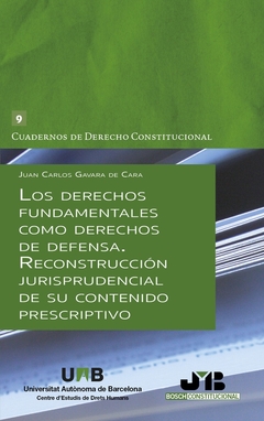 Los derechos fundamentales como derechos de defensa