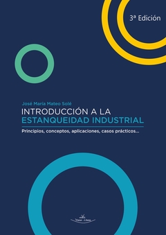 Introducción a la estanqueidad industrial 3ª ed.