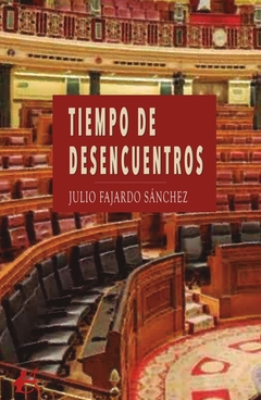 Tiempo de desencuentros