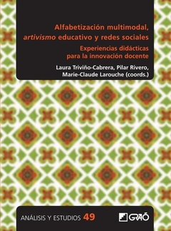 Alfabetización multimodal, artivismo educativo y redes sociales