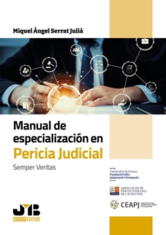 Manual de especialización en pericia judicial