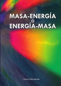 Masa-energía o energía-masa