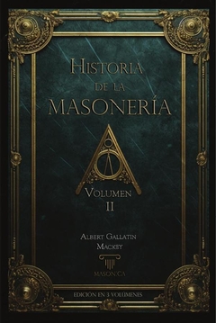 Historia de la Masonería (vol. II)
