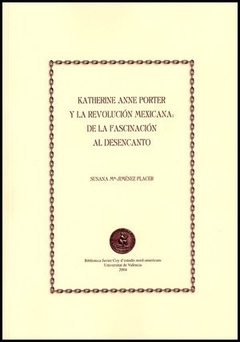 Katherine Anne Porter y la revolución mexicana
