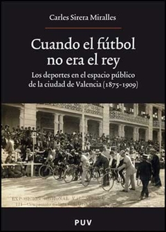 Cuando el fútbol no era el rey