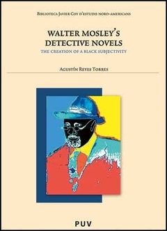 Walter Mosley''s Detective Novels: