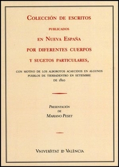 Colección de escritos publicados en Nueva España por diferentes cuerpos y sugestos particulares