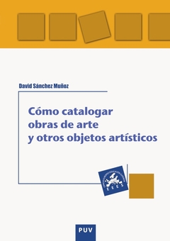 Cómo catalogar obras de arte y otros objetos artísticos