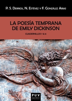 La poesía temprana de Emily Dickinson. Cuadernillos 7 &amp; 8