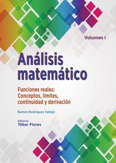 Análisis matemático. Volumen I