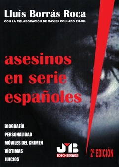 Asesinos en serie españoles (2ª edición)