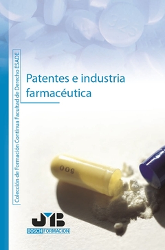 Patentes e industria farmacéutica