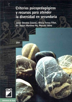 Criterios psicopedagógicos y recursos para atender la diversidad en secundaria