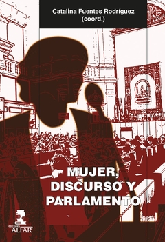 Mujer, discurso y parlamento