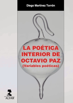 La poética interior de Octavio Paz