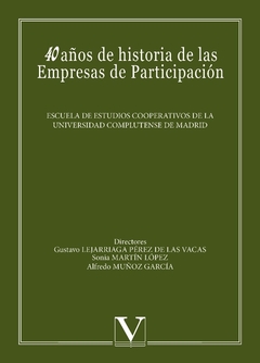 40 años de historia de las Empresas de Participación