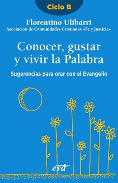 Conocer, gustar y vivir la Palabra