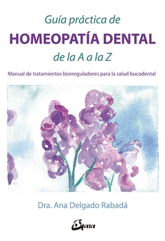 Guia practica de homeopatia dental de la A a la Z