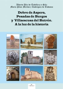 Dobro de Aspera, Pesadas de Burgos y Villaescusa del Butrón