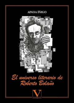 El universo literario de Roberto Bolaño