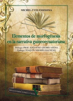 Elementos de morfogénesis en la narrativa guineoecuatoriana