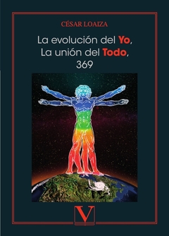 La evolución del Yo, la unión del Todo, 369