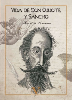 Vida de Don Quijote y Sancho