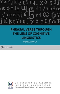 Phrasal Verbs through the Lens of Cognitive Linguistics