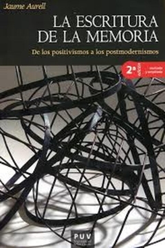 La escritura de la memoria, 2a ed.