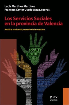 Los Servicios Sociales en la provincia de Valencia