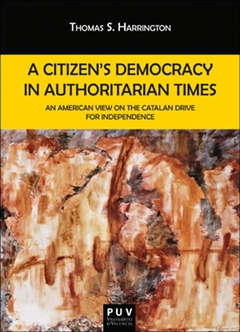 A Citizen''s Democracy in Authoritarian Times