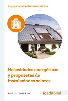 Necesidades energéticas y propuestas de instalaciones solares