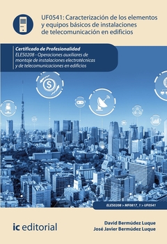 Caracterización de los elementos y equipos básicos de instalaciones de telecomunicación en edificios