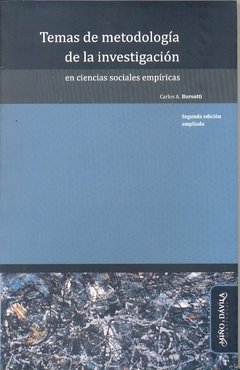 Temas de metodología de la investigación en Ciencias Sociales empíricas (2ª edición ampliada)