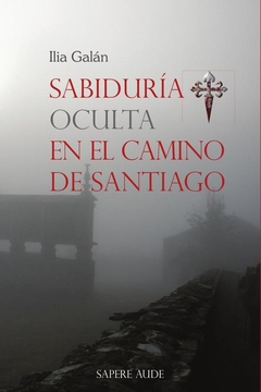 Sabiduría oculta en el Camino de Santiago