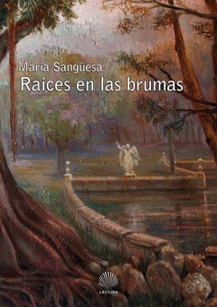 Raíces en las brumas