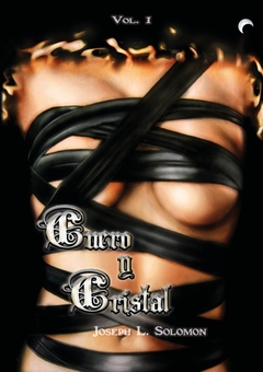 Cuero y Cristal vol. 1