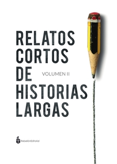 Relatos Cortos de Historias Largas