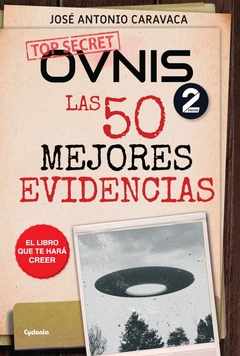 OVNIs: las 50 mejores evidencias