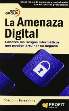 La Amenaza Digital