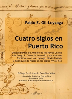 Cuatro siglos en Puerto Rico