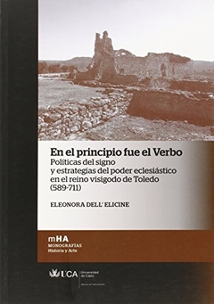 En el principio fue el verbo. Políticas del signo y estrategias del poder eclesiástico en el reino v