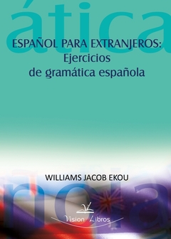 Español para extranjeros: ejercicios de gramática española