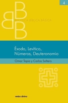 Éxodo, Levítico, Números, Deuteronomio