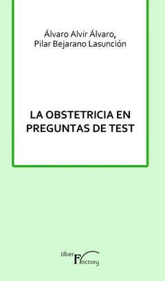 La obstetricia en preguntas de test