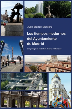 Los tiempos modernos del Ayuntamiento de Madrid