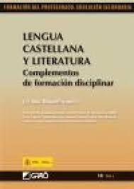 Lengua Castellana y Literatura.Complementos de formación disciplinar