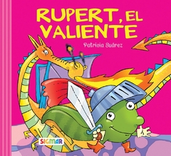 RUPERT, EL VALIENTE